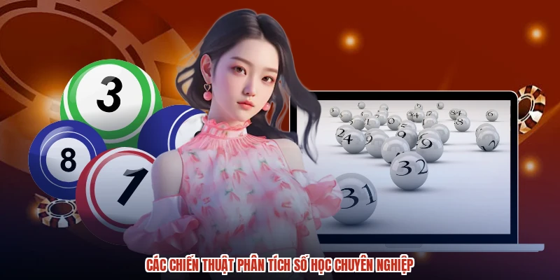 Các chiến thuật phân tích số học chuyên nghiệp Các chiến thuật phân tích số học chuyên nghiệp