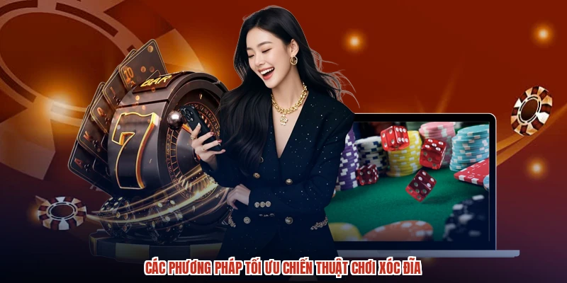 Các phương pháp tối ưu chiến thuật chơi xóc đĩa Các phương pháp tối ưu chiến thuật chơi xóc đĩa
