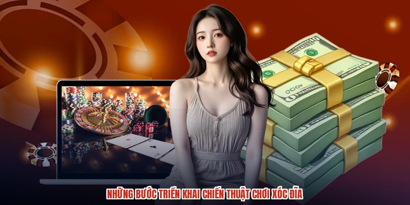 Những bước triển khai chiến thuật chơi xóc đĩa Những bước triển khai chiến thuật chơi xóc đĩa