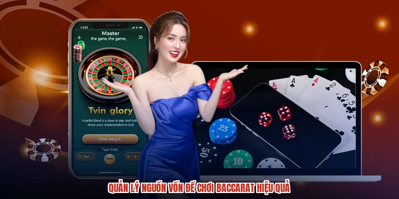 Quản lý nguồn vốn để chơi baccarat hiệu quả Quản lý nguồn vốn để chơi baccarat hiệu quả