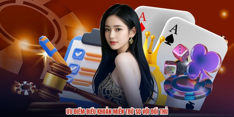 Ưu điểm điều khoản miễn trừ so với đối thủ